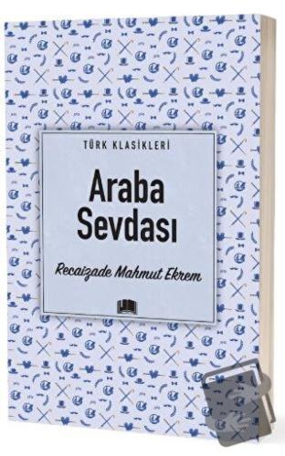 Araba Sevdası - Recaizade Mahmut Ekrem - Ema Kitap - Fiyatı - Yorumlar