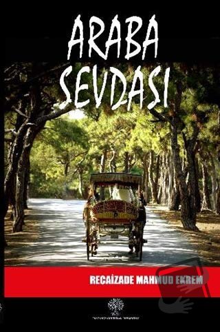 Araba Sevdası - Recaizade Mahmut Ekrem - Platanus Publishing - Fiyatı 