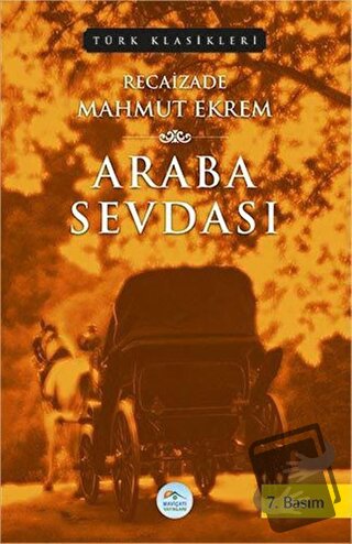 Araba Sevdası - Recaizade Mahmut Ekrem - Maviçatı Yayınları - Fiyatı -