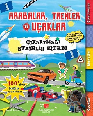 Arabalar, Trenler ve Uçaklar - Çıkartmalı Etkinlik Kitabı 1 - Anna Bow