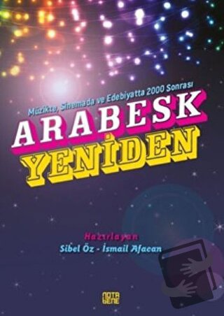 Arabesk Yeniden - İsmail Afacan - Nota Bene Yayınları - Fiyatı - Yorum