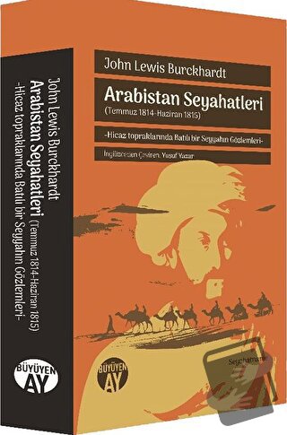 Arabistan Seyahatleri - John Lewis Burckhardt - Büyüyen Ay Yayınları -