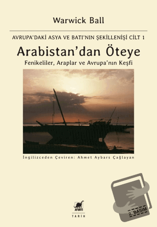 Arabistan'dan Öteye Cilt: 1 - Warwick Ball - Ayrıntı Yayınları - Fiyat