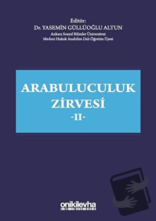 Arabuluculuk Zirvesi 2 - Yasemin Güllüoğlu Altun - On İki Levha Yayınl