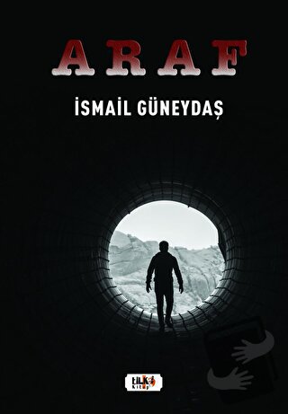 Araf - İsmail Güneydaş - Tilki Kitap - Fiyatı - Yorumları - Satın Al