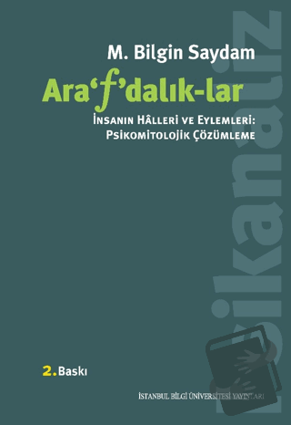 Ara'f'dalık-lar - M. Bilgin Saydam - İstanbul Bilgi Üniversitesi Yayın