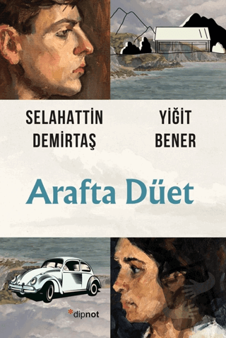 Arafta Düet - Selahattin Demirtaş - Dipnot Yayınları - Fiyatı - Yoruml