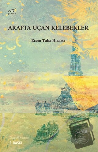 Arafta Uçan Kelebekler - Ecem Tuba Hızarcı - Pruva Yayınları - Fiyatı 