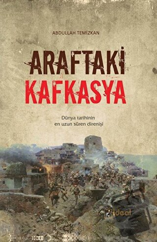 Araftaki Kafkasya - Abdullah Temizkan - İdeal Kültür Yayıncılık - Fiya