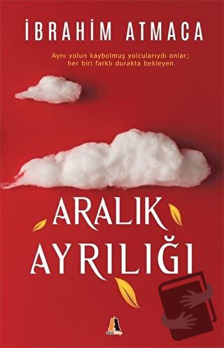 Aralık Ayrılığı - İbrahim Atmaca - Akis Kitap - Fiyatı - Yorumları - S