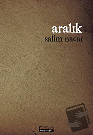 Aralık - Salim Nacar - Karahan Kitabevi - Fiyatı - Yorumları - Satın A