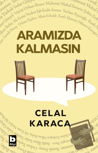 Aramızda Kalmasın - Celal Karaca - Bilgi Yayınevi - Fiyatı - Yorumları