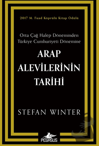 Arap Alevilerinin Tarihi: Orta Çağ Halep Döneminden Türkiye Cumhuriyet