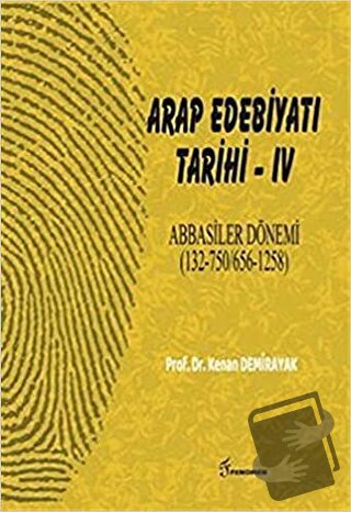 Arap Edebiyatı Tarihi 4 - Kenan Demirayak - Fenomen Yayıncılık - Fiyat