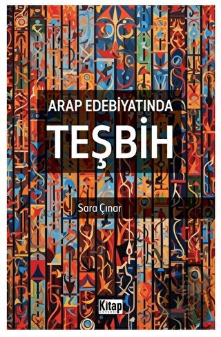 Arap Edebiyatında Teşbih - Sara Çınar - Kitap Dünyası Yayınları - Fiya