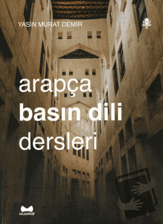 Arapça Basın Dili Dersleri - Yasin Murat Demir - Muarrib - Fiyatı - Yo