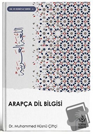 Arapça Dil Bilgisi - Muhammed Hüsnü Çiftçi - Nizamiye Akademi Yayınlar