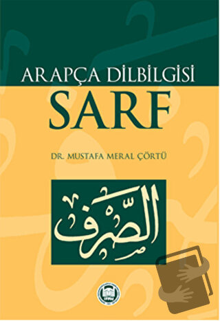 Arapça Dilbilgisi - Sarf - Mustafa Meral Çörtü - Marmara Üniversitesi 