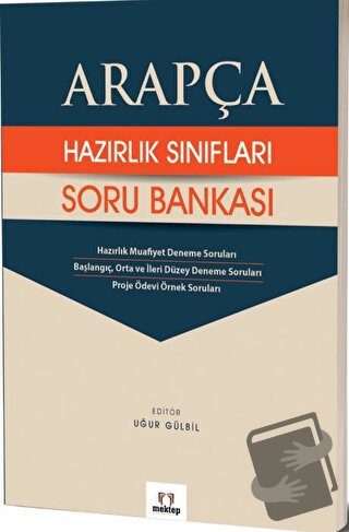 Arapça Hazırlık Sınıfları Soru Bankası - Uğur Gülbil - Mektep Yayınlar