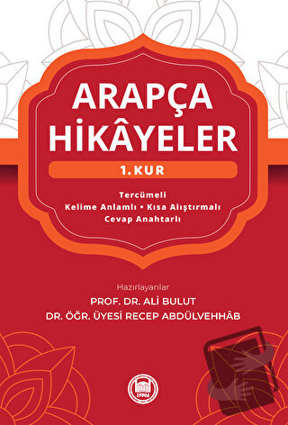 Arapça Hikayeler (1. Kur) - Ali Bulut - Marmara Üniversitesi İlahiyat 