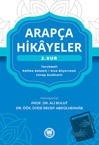 Arapça Hikayeler (2. Kur) - Ali Bulut - Marmara Üniversitesi İlahiyat 