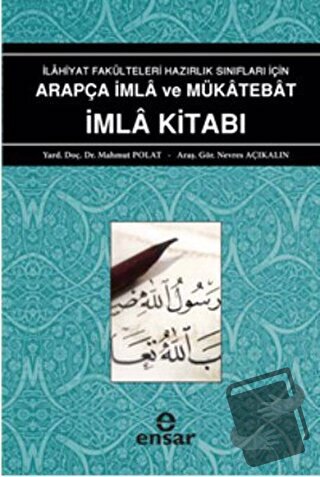 Arapça İmla ve Mükatebat İmla Kitabı 1 - Mahmut Polat - Ensar Neşriyat