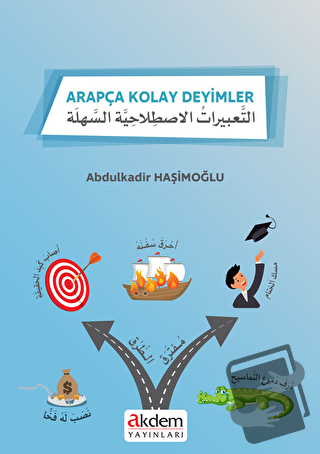 Arapça Kolay Deyimler - Abdulkadir Haşimoğlu - Akdem Yayınları - Fiyat