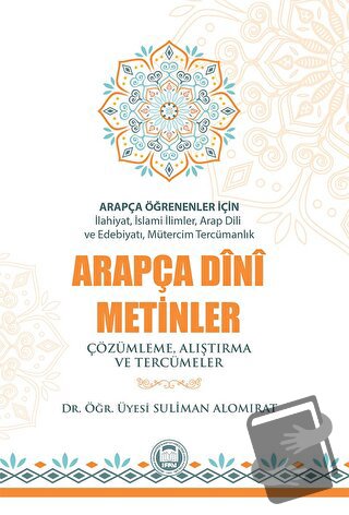 Arapça Öğrenenler İçin Arapça Dini Metinler - Suliman Alomırat - Marma