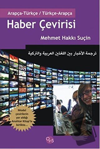 Arapça - Türkçe Haber Çevirisi Anahtar Kitap - Mehmet Hakkı Suçin - Op