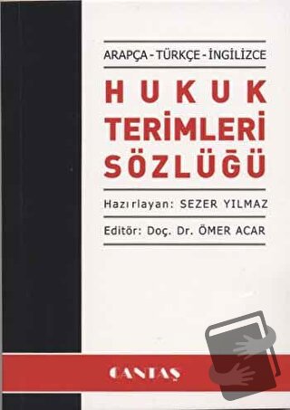 Arapça - Türkçe - İngilizce - Hukuk Terimleri Sözlüğü - Sezer Yılmaz -