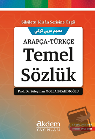 Arapça Türkçe Temel Sözlük - Süleyman Mollaibrahimoğlu - Akdem Yayınla