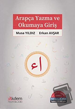 Arapça Yazma ve Okumaya Giriş - Erkan Avşar - Akdem Yayınları - Fiyatı