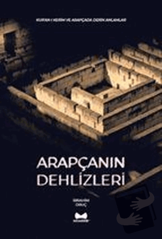 Arapçanın Dehlizleri - İbrahim Oruç - Muarrib - Fiyatı - Yorumları - S