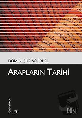 Arapların Tarihi - Dominique Sourdel - Dost Kitabevi Yayınları - Fiyat