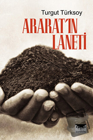 Ararat'ın Laneti - Turgut Türksoy - Büyülüdağ Yayınları - Fiyatı - Yor