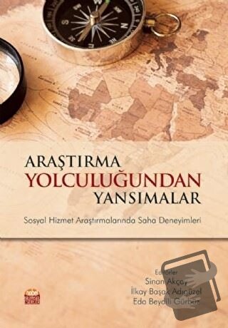 Araştırma Yolculuğundan Yansımalar - Eda Beydili Gürbüz - Nobel Bilims