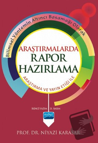 Araştırmalarda Rapor Hazırlama - Niyazi Karasar - Nobel Akademik Yayın