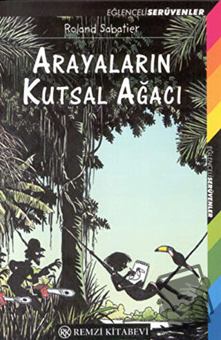 Arayaların Kutsal Ağacı - Roland Sabatier - Remzi Kitabevi - Fiyatı - 