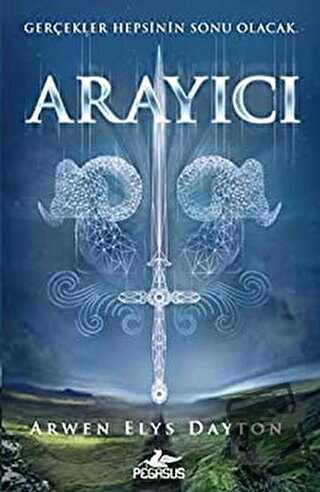 Arayıcı - Arwen Elys Dayton - Pegasus Yayınları - Fiyatı - Yorumları -