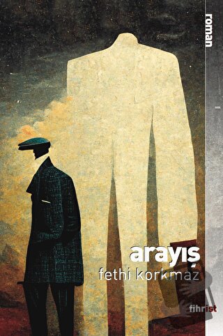 Arayış - Fethi Korkmaz - Fihrist Kitap - Fiyatı - Yorumları - Satın Al