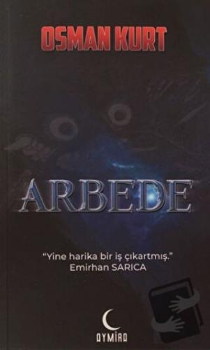 Arbede - Osman Kurt - Aymira Yayınevi - Fiyatı - Yorumları - Satın Al