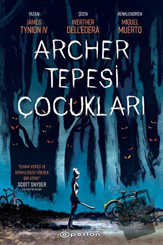 Archer Tepesi Çocukları - James Tynion IV - Epsilon Yayınevi - Fiyatı 