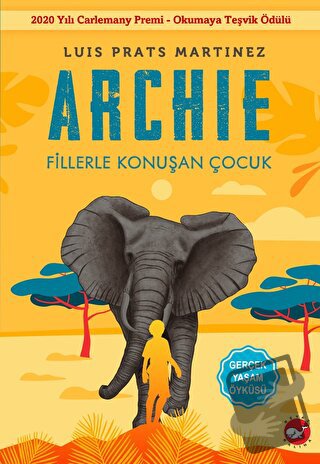 Archie - Fillerle Konuşan Çocuk - Luis Prats Martinez - Beyaz Balina Y