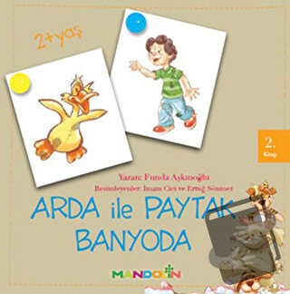 Arda ile Paytak Banyoda 2. Kitap - Funda Aşkınoğlu - Mandolin Yayınlar