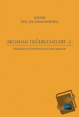 Ardahan Değerlemeleri 2: Değerler, Potansiyeller ve Yaklaşımlar - Abdu