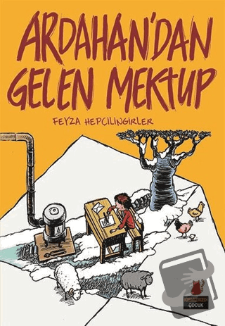 Ardahan'dan Gelen Mektup - Feyza Hepçilingirler - Kırmızı Kedi Çocuk -