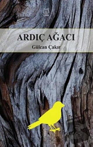 Ardıç Ağacı - Gülcan Çakır - Luna Yayınları - Fiyatı - Yorumları - Sat