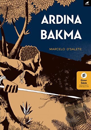 Ardına Bakma - Marcelo D'Salete - Kara Karga Yayınları - Fiyatı - Yoru