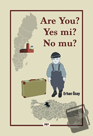 Are You? Yes mi? No mu? - Erhan Özay - Tilki Kitap - Fiyatı - Yorumlar