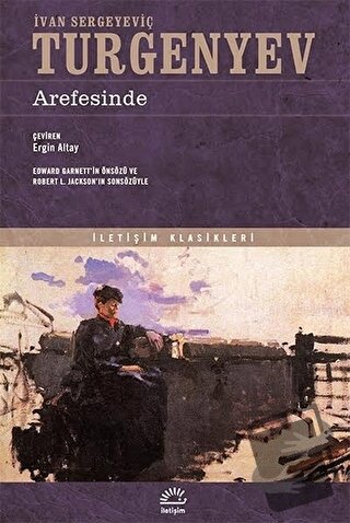 Arefesinde - Ivan Sergeyevich Turgenev - İletişim Yayınevi - Fiyatı - 